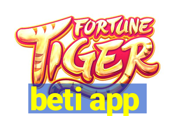 beti app